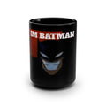 Batman Smile Black 15oz Mug — "I'M BATMAN" Graphic Coffee Cup